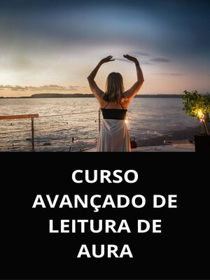 cover image of CURSO AVANÇADO DE LEITURA DE AURA